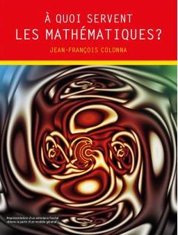 À quoi servent les mathématiques ?