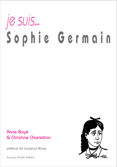 Je suis Sophie Germain