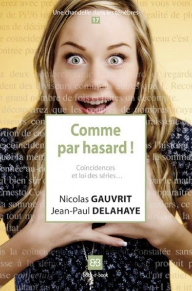 Comme par hasard!