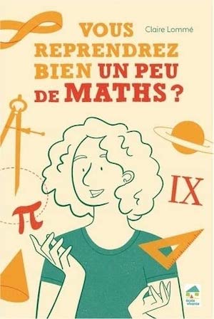 Vous reprendrez bien un peu de maths ?